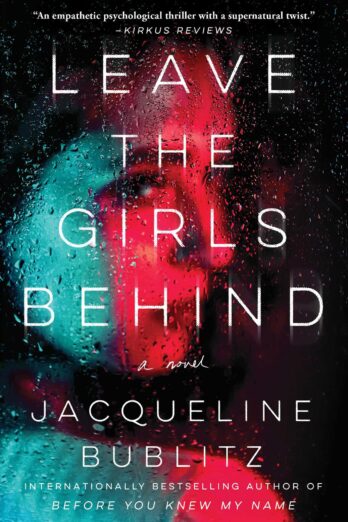 Leave the Girls Behind: A Novel Cover Image