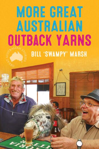 More Great Australian Outback Yarns Cover Image