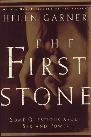 The First Stone: Some Questions About Sex and Power