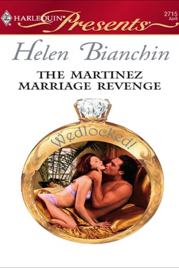 The Martinez Marriage Revenge (Wedlocked!) Cover Image