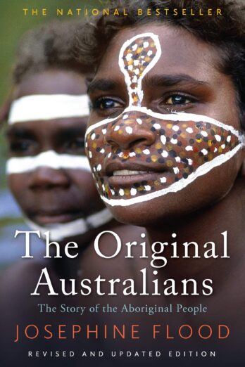 The Original Australians: Story of the Aboriginal People Cover Image