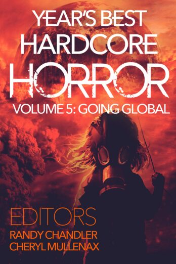 Year's Best Hardcore Horror Volume 5 Cover Image