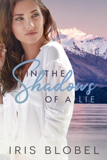 In the Shadows of a Lie: A New Zealand Romance