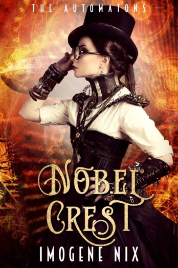 Nobel Crest (The Automatons Book 2)