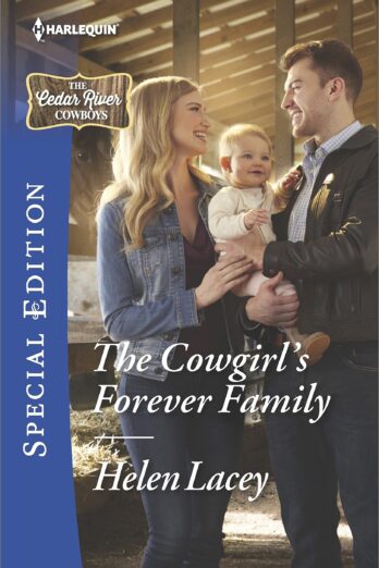 The Cowgirl’s Forever Family (The Cedar River Cowboys Book 3)