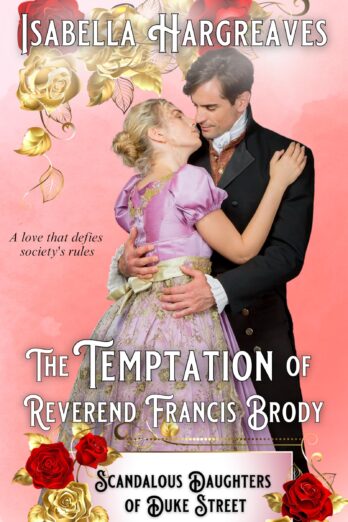 The Temptation of Reverend Francis Brody: Scandalous Daughters of Duke Street