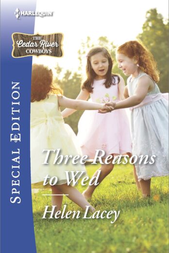 Three Reasons to Wed: A Single Dad Romance (The Cedar River Cowboys Book 1)