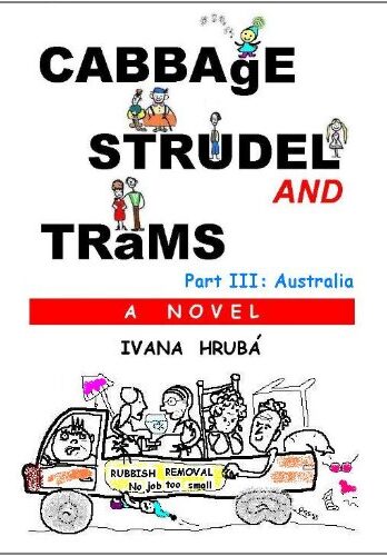 Cabbage, Strudel and Trams (Part 3: Australia)