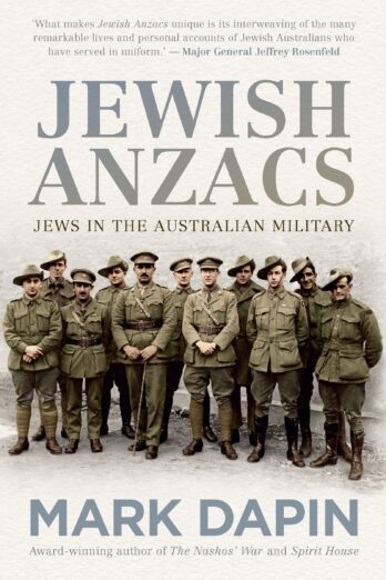 Jewish Anzacs: Jews in the Australian Military