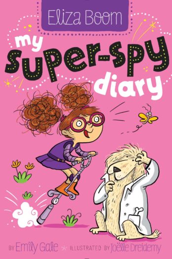 My Super-Spy Diary (Eliza Boom Book 2)