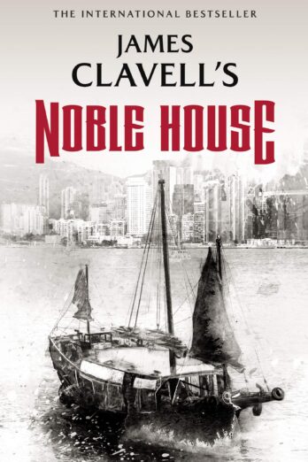 Noble House (The Asian Saga Book 5)