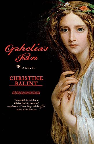 Ophelia’s Fan: A Novel