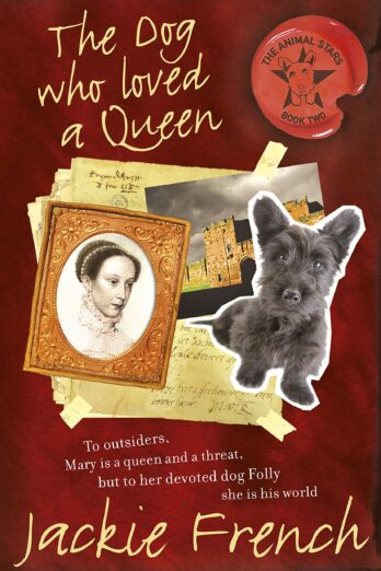 The Dog Who Loved A Queen (Animal Stars Book 2)