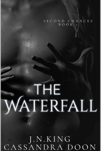 The Waterfall (Second Chances)