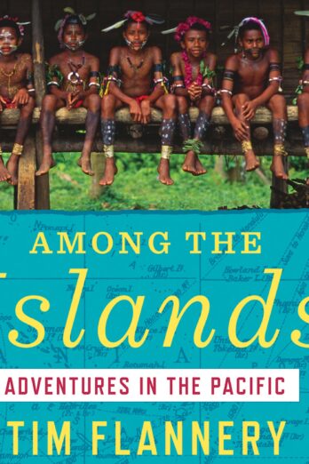 Among the Islands: Adventures in the Pacific