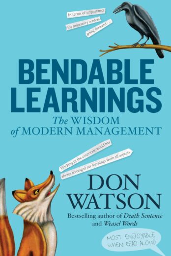 Bendable Learnings: The Wisdom of Modern Management