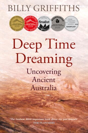 Deep Time Dreaming: Uncovering Ancient Australia