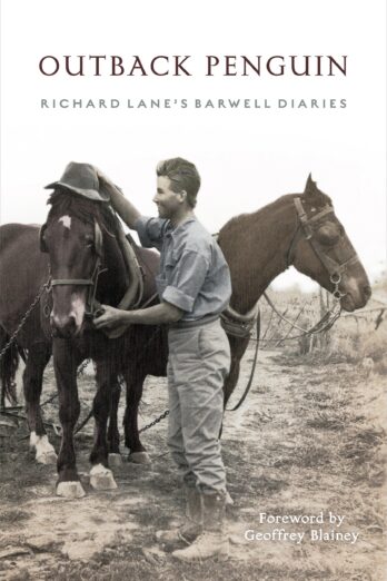 Outback Penguin: Richard Lane’s Barwell Diaries