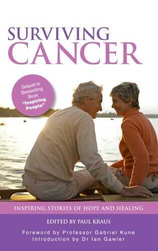 Surviving Cancer: Inspirational Stories of Hope and Healing