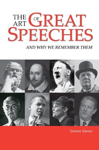 The Art of Great Speeches: And Why We Remember Them