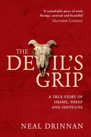 The Devil’s Grip: A true story of sheep, shame and shotguns