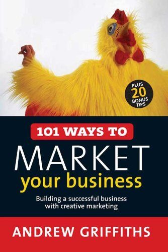 101 Ways to Market Your Business