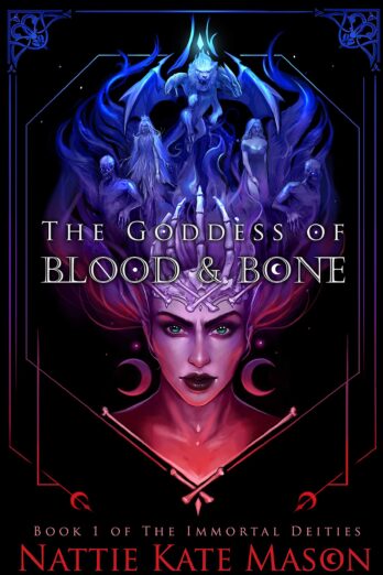 The Goddess of Blood and Bone (The Immortal Deities Book 1)