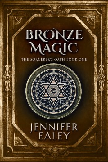 Bronze Magic (The Sorcerer’s Oath Book 1)