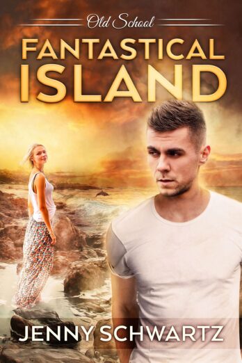 Fantastical Island (Old School Book 2)