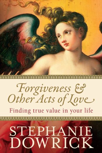 Forgiveness & Other Acts of Love