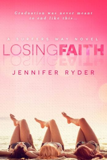 Losing Faith: Surfers Way series