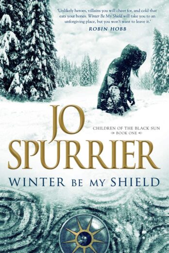 Winter Be My Shield (Children of the Black Sun Book 1)