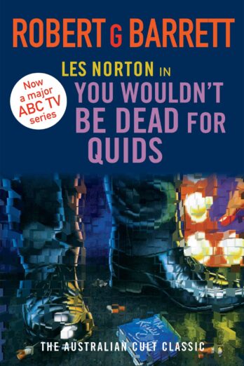 You Wouldn’t Be Dead for Quids (A Les Norton Novel 1)