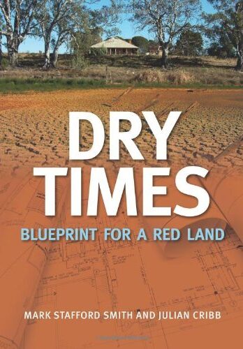 Dry Times: Blueprint for a Red Land