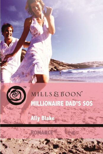 Millionaire Dad’s SOS
