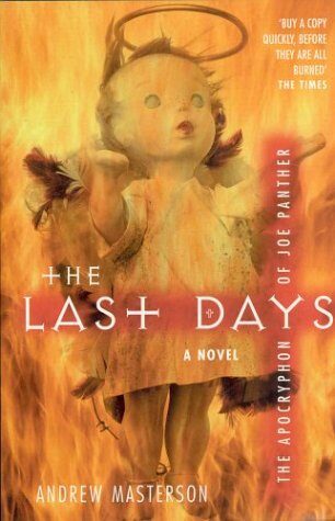 The Last Days: The Apocryphon Of Joe Panther