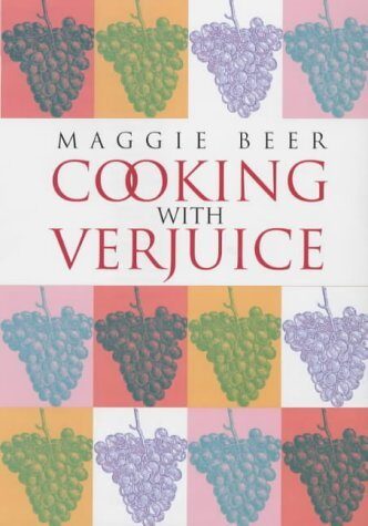 Cooking with Verjuice