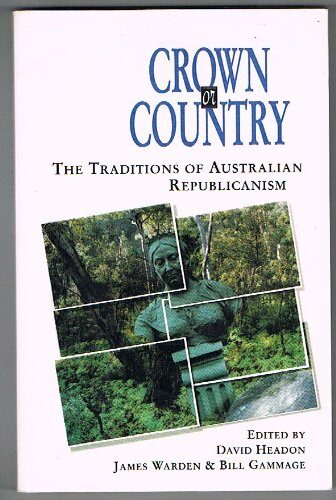 Crown or Country: The Traditions of Australian