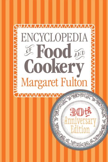 Encyclopedia of Food and Cookery