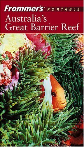 Frommer’s Portable Australia’s Great Barrier Reef
