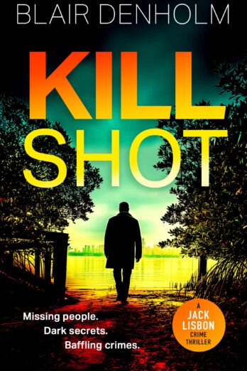 Kill Shot (The Fighting Detective Book 1)