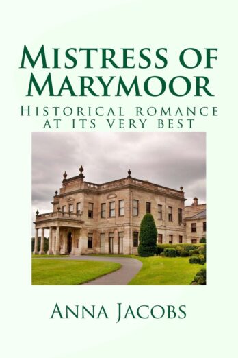 Mistress of Marymoor: Historical romance at its very best