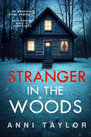 Stranger in the Woods: A Tense Psychological Thriller