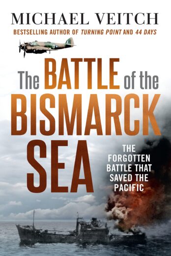 The Battle of the Bismarck Sea
