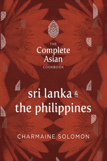 The Complete Asian Cookbook: Sri Lanka & The Philippines