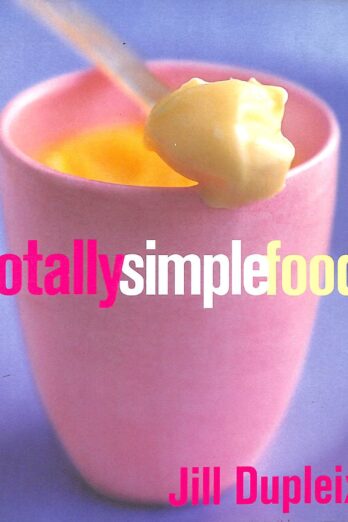 Totally Simple Food