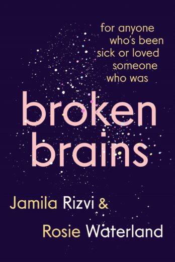 Broken Brains