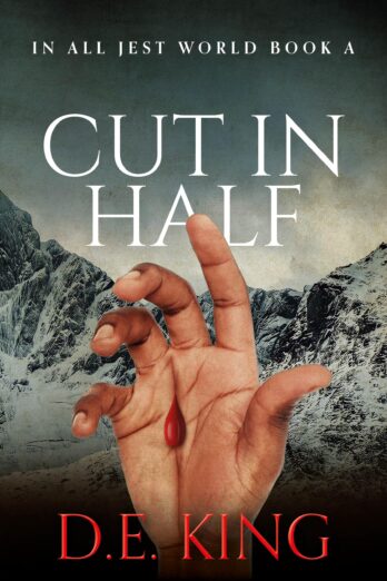 Cut In Half: In All Jest World Book A