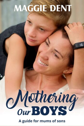 Mothering Our Boys: A Guide for Mums of Sons