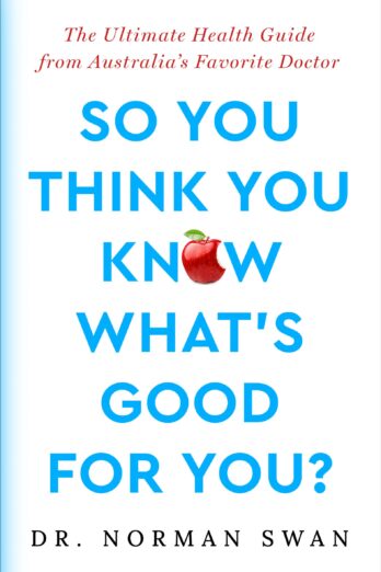 So You Think You Know What’s Good For You?